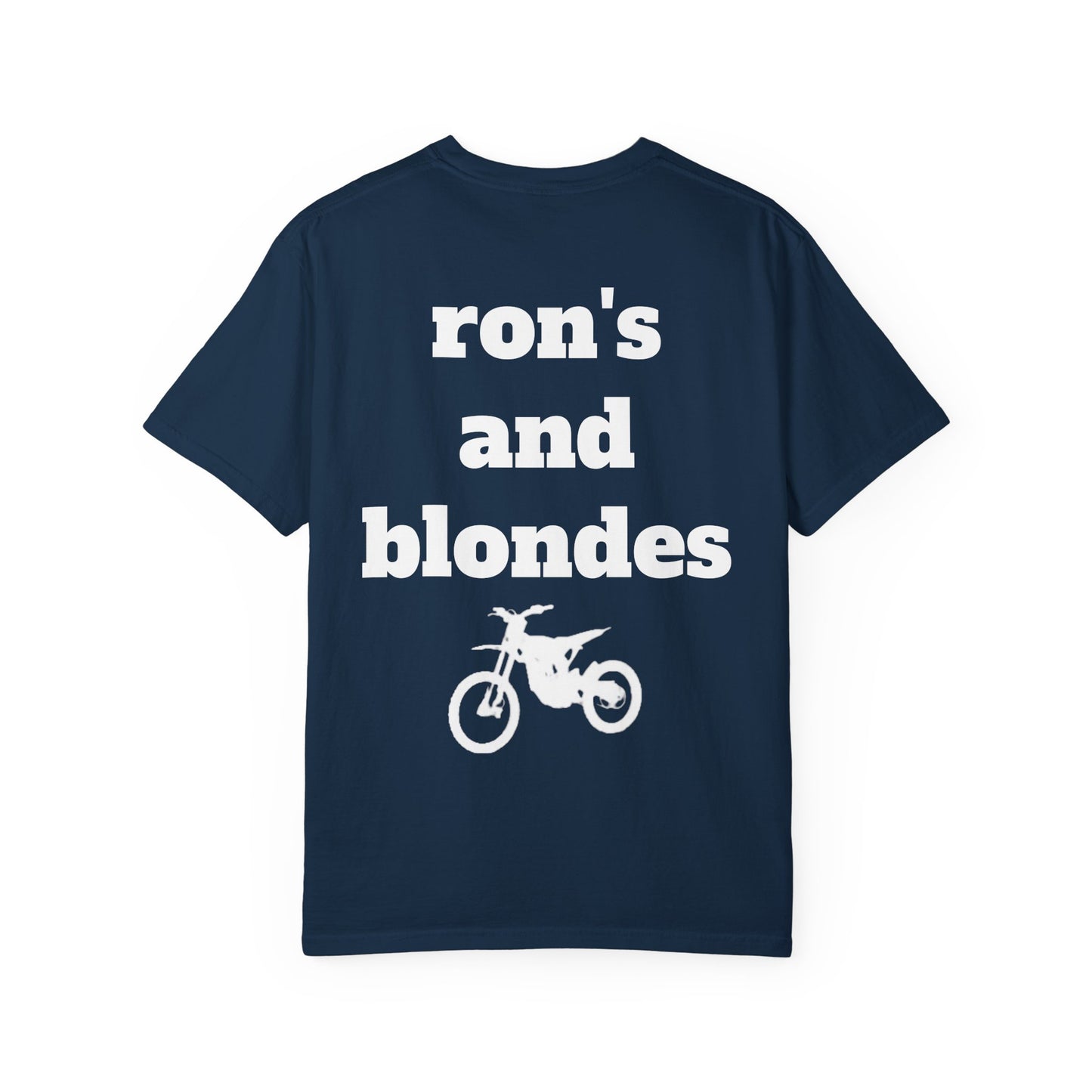 “Ron’s and blond’s” t-shirts